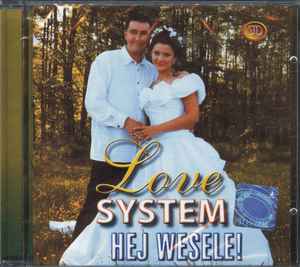 Love System - Hej Wesele! album cover