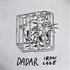 Dadar - Iron Cage