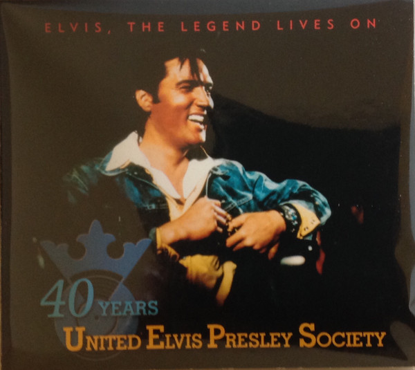 Elvis Presley Elvis The Legend Lives On Years United Elvis Presley Society Cd