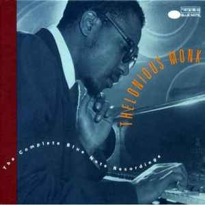 Thelonious Monk – The Complete Blue Note Recordings (CD) - Discogs