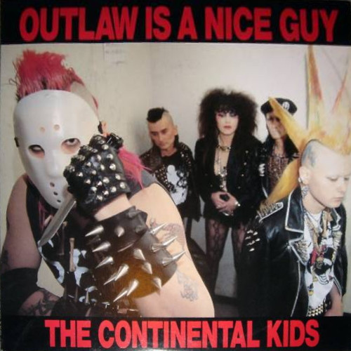 The Continental Kids – Outlaw Is A Nice Guy (1988, Vinyl