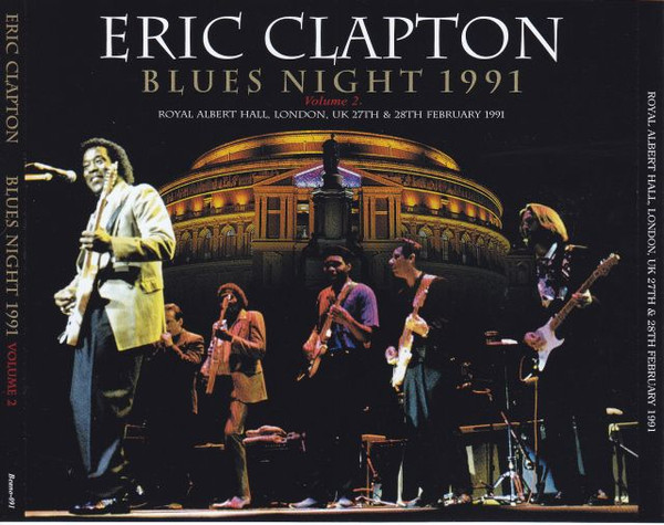 Eric Clapton – Blues Night 1991 Volume 2 (CD) - Discogs