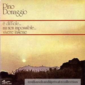 télécharger l'album Pino Donaggio - È DifficileMa Non ImpossibileVivere Insieme