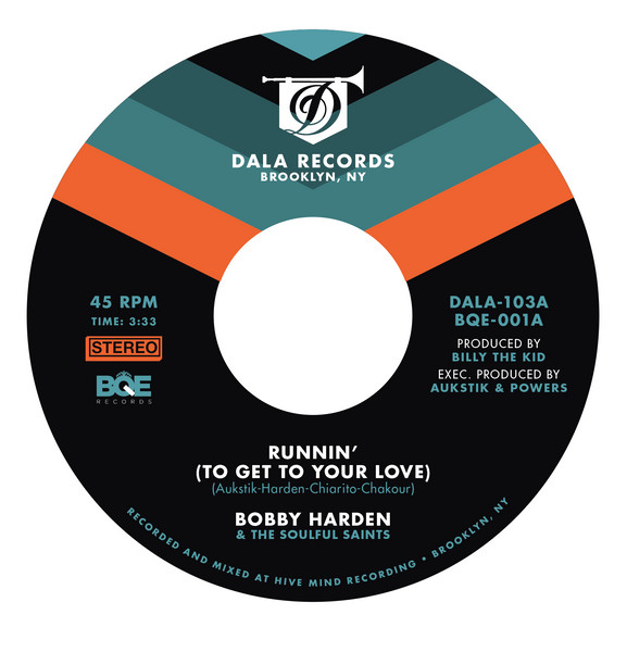 Bobby Harden & The Soulful Saints – Runnin' (To Get To Your Love