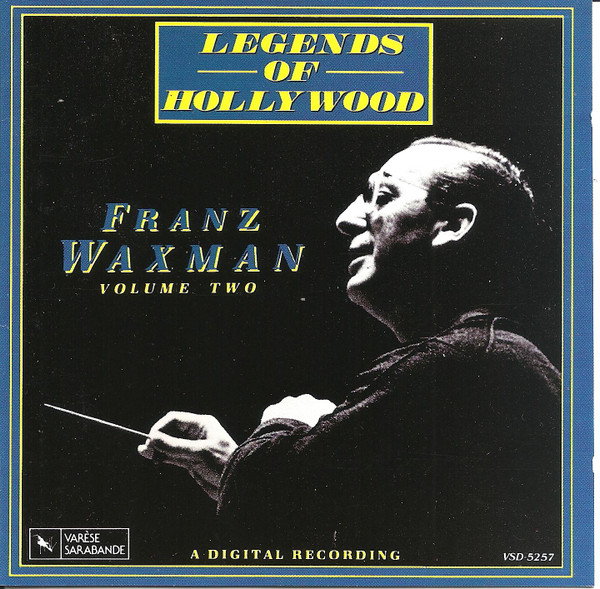 Franz Waxman - Legends Of Hollywood: Franz Waxman Vol. 2