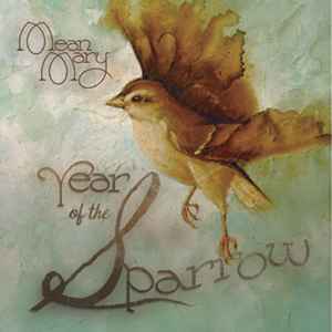 Mean Mary - Year Of The Sparrow album cover