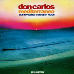 Don Carlos - Mediterraneo (Club Favourites Collection '90/98)