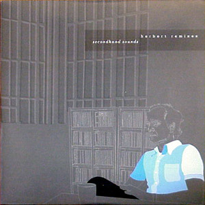 Herbert Remixes Secondhand Sounds(12”LP)