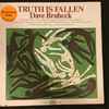 Dave Brubeck - Truth Is Fallen