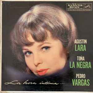 Bolero; Trio Los Panchos; Agustín Lara; Pedro Vargas; Toña La