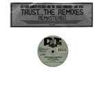 Cover of Trust....The Remixes, 2019-07-19, Vinyl