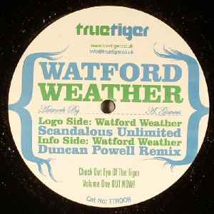 Scandalous Unlimited - Watford Weather album cover