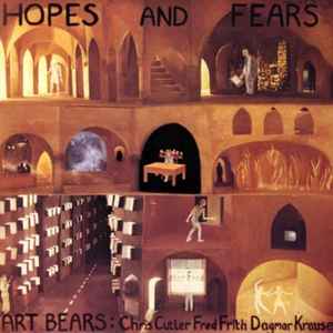 Art Bears - Hopes And Fears album cover