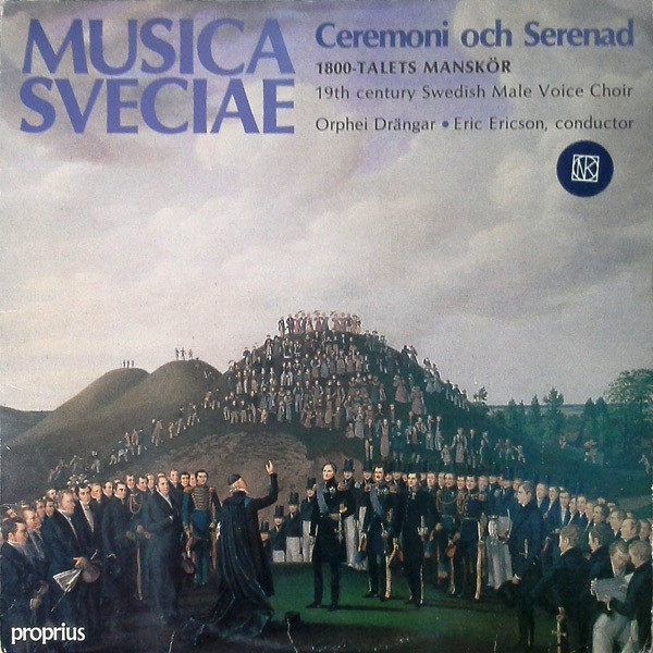 Orphei Drängar – Ceremoni Och Serenad - 1800-Talets Manskör