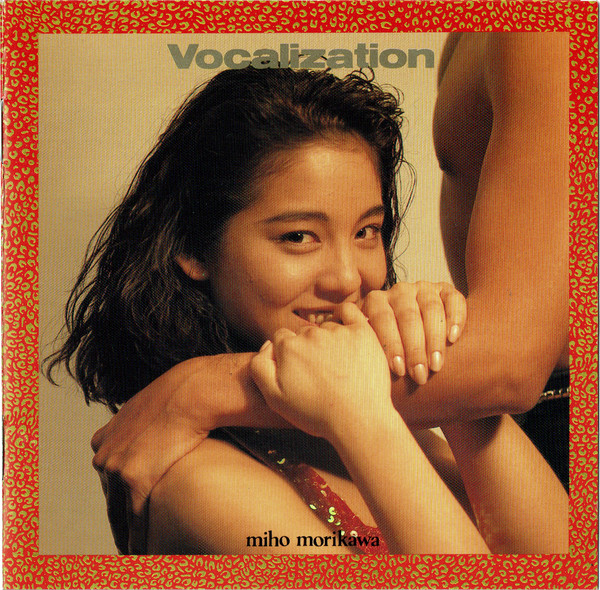 森川美穂 – Vocalization = ヴォーカリゼーション (1990, CD) - Discogs