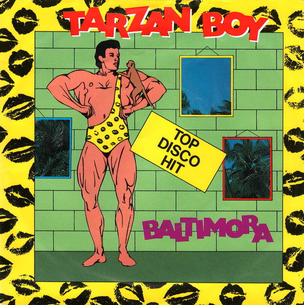 Baltimora - Tarzan Boy | Releases | Discogs