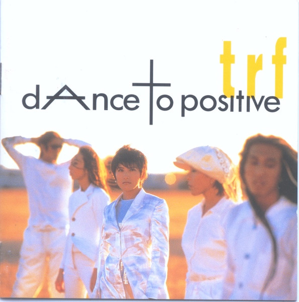 TRF – Dance To Positive (1995, CD) - Discogs