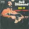 Neil Diamond - Do It / Hanky Panky