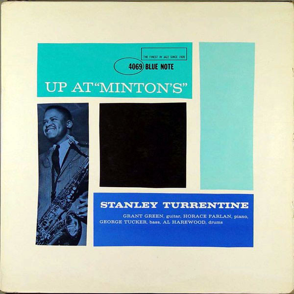 Stanley Turrentine – Up At Minton's