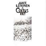 Cover of Juice Leskinen & Coitus Int., , CD