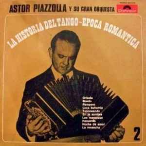 Astor Piazzolla Y Su Gran Orquesta - La Historia Del Tango - Vol