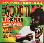 Afroman – The Good Times (2001, Green Translucent, Vinyl) - Discogs