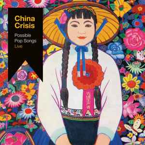 China Crisis - Possible Pop Songs Live album cover