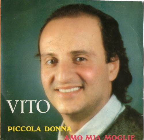 Album herunterladen Vito - Piccola Donna Amo Mia Moglie