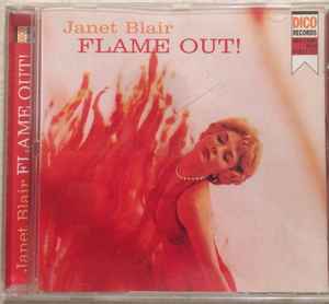 Janet Blair – Flame Out! (1989, CD) - Discogs