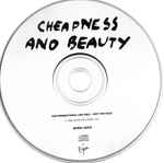Cover of Cheapness And Beauty, 1995, CD