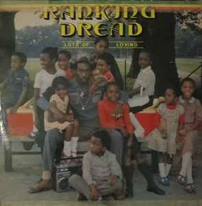 Ranking Dread – Lots Of Loving (1980, Vinyl) - Discogs