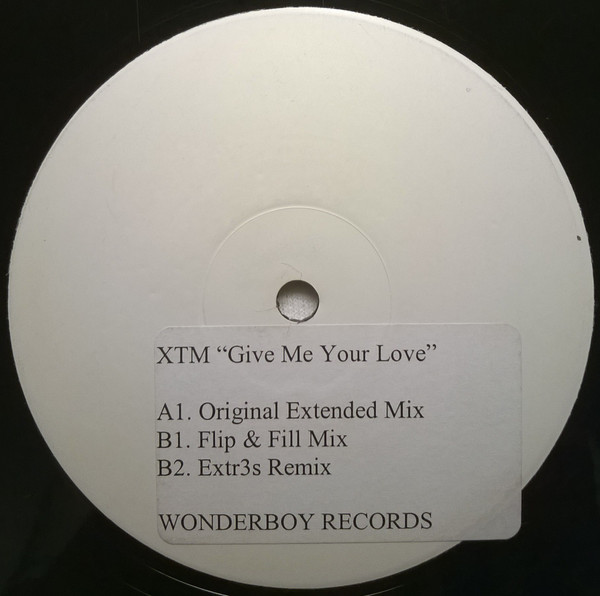 télécharger l'album XTM - Give Me Your Love