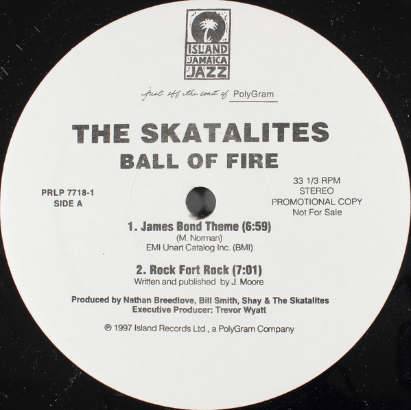 The Skatalites – Ball Of Fire (1997, Vinyl) - Discogs