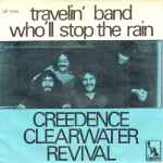 Cover of Travelin' Band / Who'll Stop The Rain, 1970, Vinyl