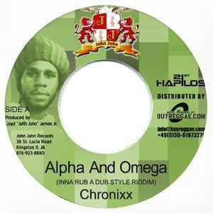 Alpha And Omega / Rude Bwoy - Chronixx / Michael Rose