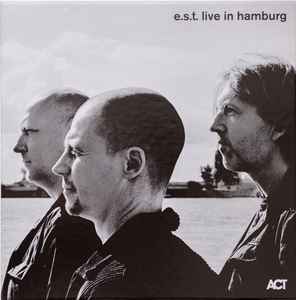 Live In Hamburg - E.S.T.
