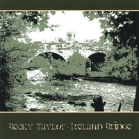 Becky Taylor - Ireland Bridge on Discogs