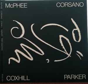 Tree Dancing - Coxhill, McPhee, Corsano, Parker