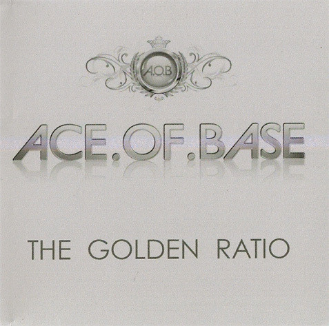 Stream Ace.of.Base.fan  Listen to Ace of Base - The Golden Ratio