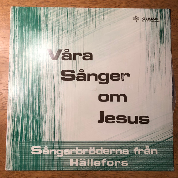 baixar álbum Sångarbröderna Från Hällefors - Våra Sånger Om Jesus