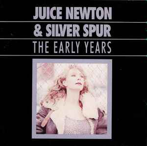 Juice Newton - The Early Years album cover