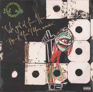 We Got It From Here…Thank You 4 Your Service - A Tribe Called Quest