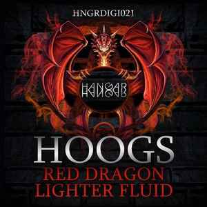 Hoogs - Red Dragon / Lighter Fluid album cover