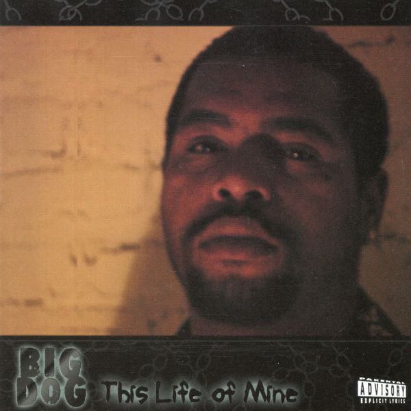 télécharger l'album Big Dog - This Life Of Mine