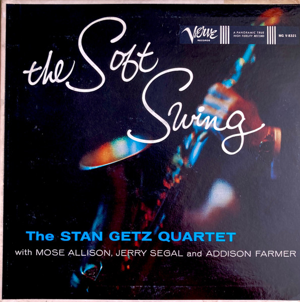 The Stan Getz Quartet – The Soft Swing (Vinyl) - Discogs