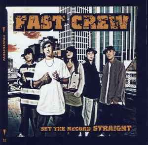 Fast Crew - Set The Record Straight album cover