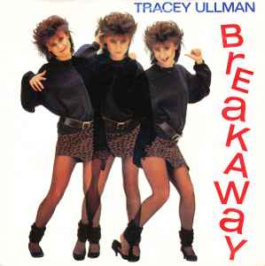 Breakaway - Tracey Ullman