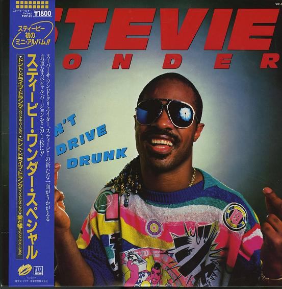 Stevie Wonder – Don't Drive Drunk (1985, Vinyl) - Discogs