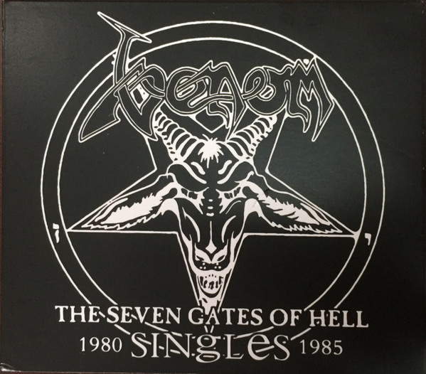 Seven gates of hell (The) : singles 1980-1985 / Venom, ens. voc. & instr. | Venom. Interprète