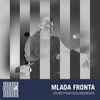 Mlada Fronta - Secret Thirteen Mix 148
